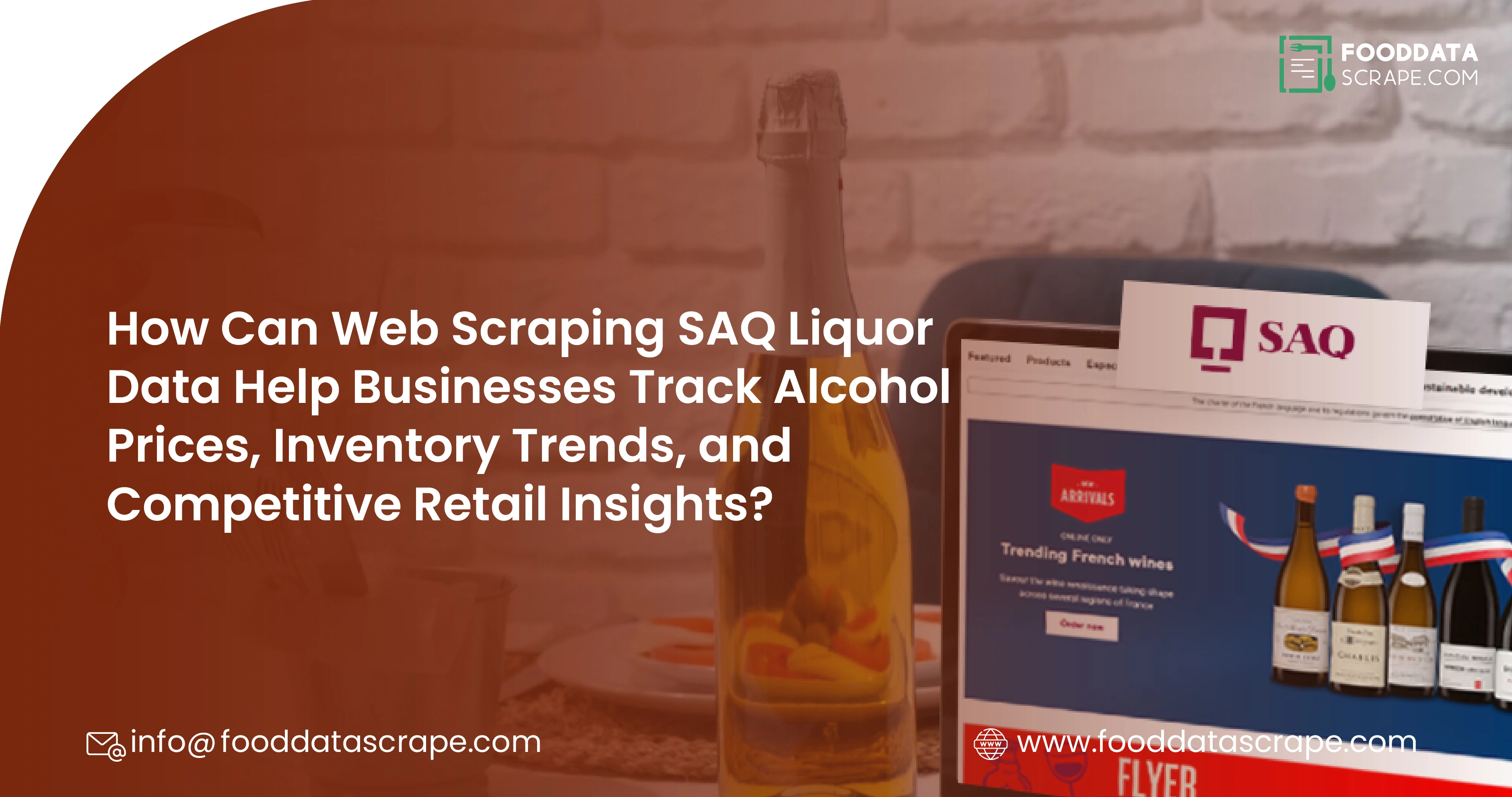 How Can Web Scraping SAQ Liquor Data Help Businesses Track Alcohol Prices, Inventory Trends, and Competitive Retail Insights?